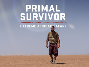 Primal Survivor: Extreme African Safari