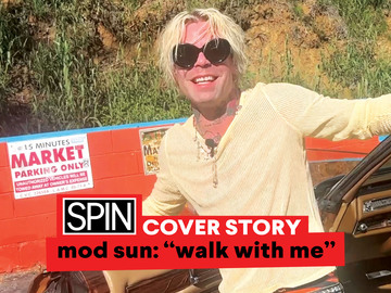 MOD SUN Interview: Walk With Me - SPIN Cover Story