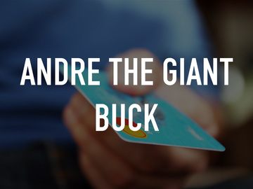 Andre the GIANT Buck