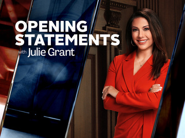 Opening Statements With Julie Grant