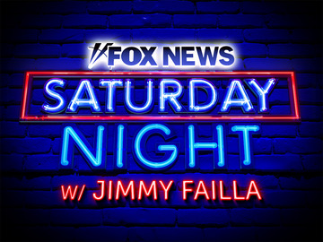 FOX News Saturday Night With Jimmy Failla