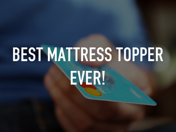 Best Mattress Topper Ever!