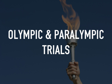 Olympic & Paralympic Trials