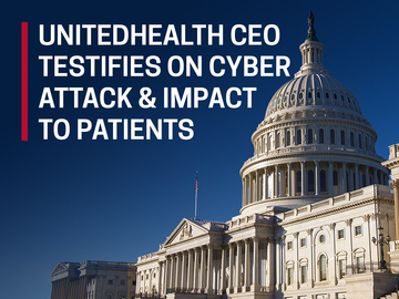 UnitedHealth CEO Testifies on Cyber Attack & Impact to Patients