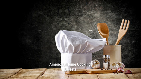 America's Home Cooking: Sweets