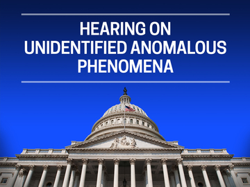 Hearing on Unidentified Anomalous Phenomena