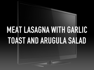 Meat Lasagna with Garlic Toast and Arugula Salad