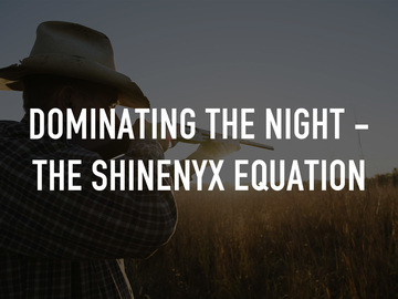 Dominating The Night - The Shinenyx Equation