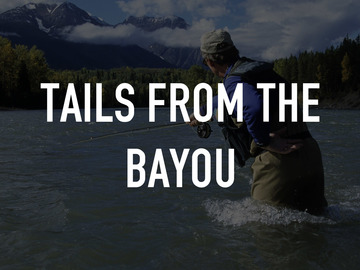 Tails From The Bayou