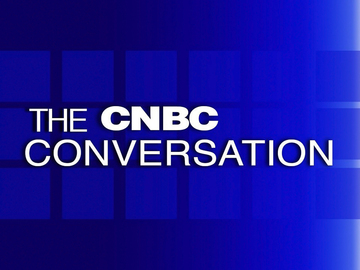 The CNBC Conversation