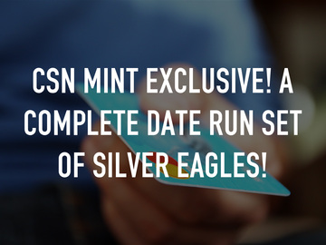 CSN Mint Exclusive! A Complete Date Run Set of Silver Eagles!