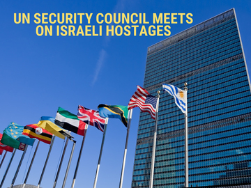 UN Security Council Meets on Israeli Hostages