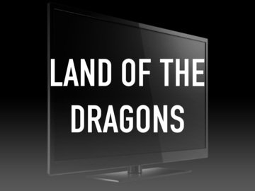 Land of the Dragons