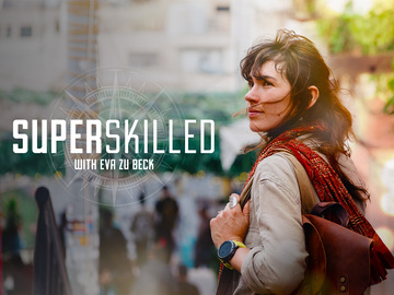 Superskilled with Eva zu Beck