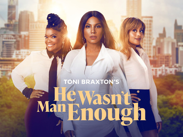 Toni Braxton's He Wasn't Man Enough