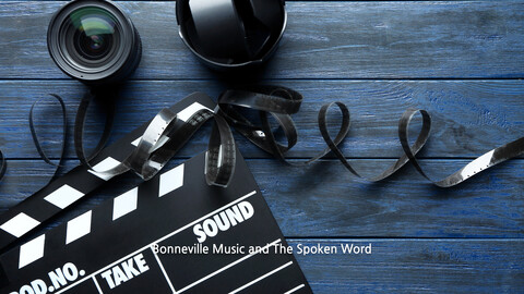 Bonneville Music and The Spoken Word