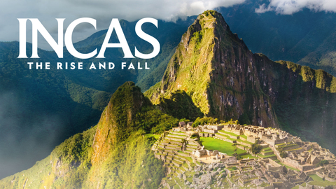 Incas: The Rise and Fall