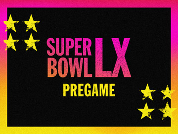 Super Bowl LX Pregame
