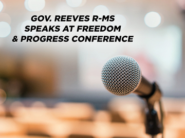 Gov. Reeves R-MS Speaks at Freedom & Progress Conference