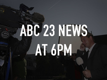 ABC 23 News at 6PM