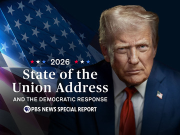 2026 State of the Union Address -- A PBS News Special