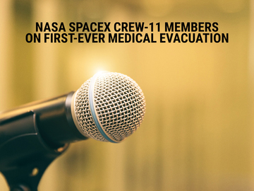 NASA SpaceX Crew-11 Members on First-Ever Medical Evacuation