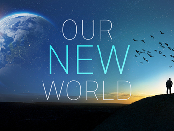 Our New World