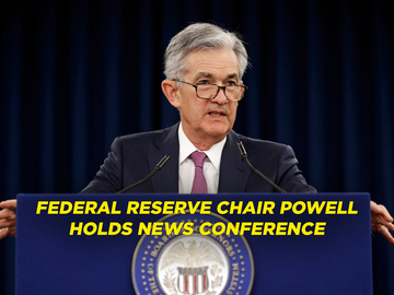 Federal Reserve Chair Powell Holds News Conference Federal Reserve Chair Powell Holds News Conference