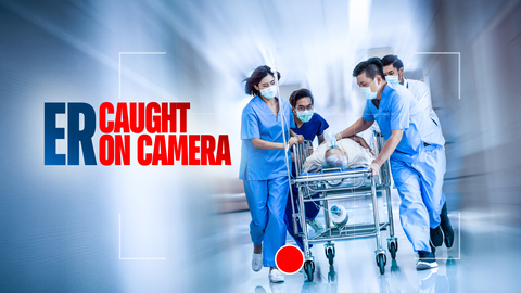 ER: Caught on Camera