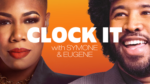 Clock It With Symone and Eugene