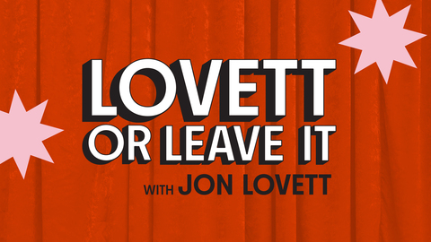 Lovett or Leave It