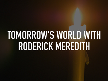 Tomorrow's World With Roderick Meredith
