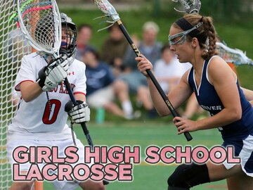 Girls High School Lacrosse