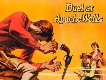 Duel at Apache Wells Duel at Apache Wells