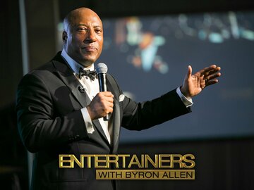 Entertainers: With Byron Allen