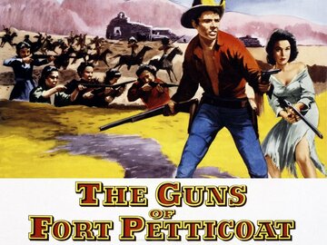 The Guns of Fort Petticoat