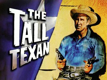 The Tall Texan The Tall Texan