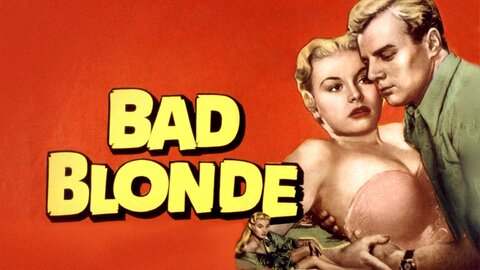 Bad Blonde