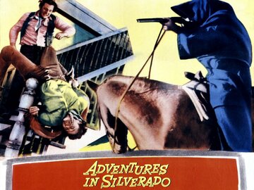 Adventures in Silverado