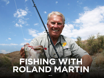 Fishing With Roland Martin