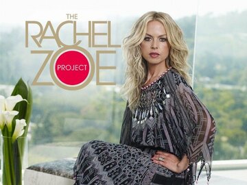 The Rachel Zoe Project The Rachel Zoe Project