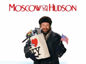 Moscow on the Hudson Moscow on the Hudson
