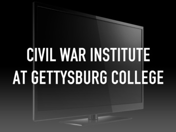 Civil War Institute at Gettysburg College