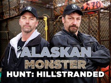 Alaskan Monster Hunt: Hillstranded