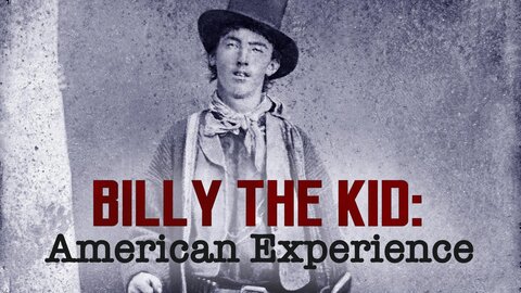 Billy the Kid: American Experience