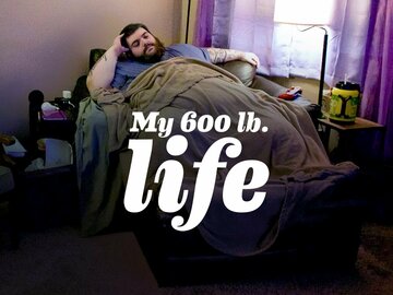 My 600-Lb. Life