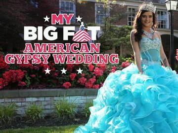 My Big Fat American Gypsy Wedding