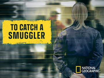 To Catch a Smuggler