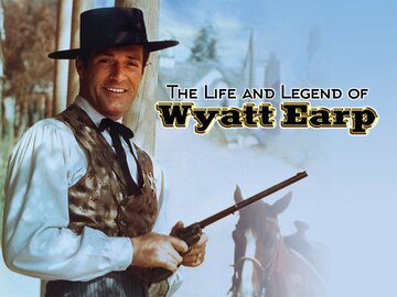 The Life and Legend of Wyatt Earp